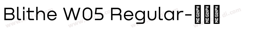 Blithe W05 Regular字体转换